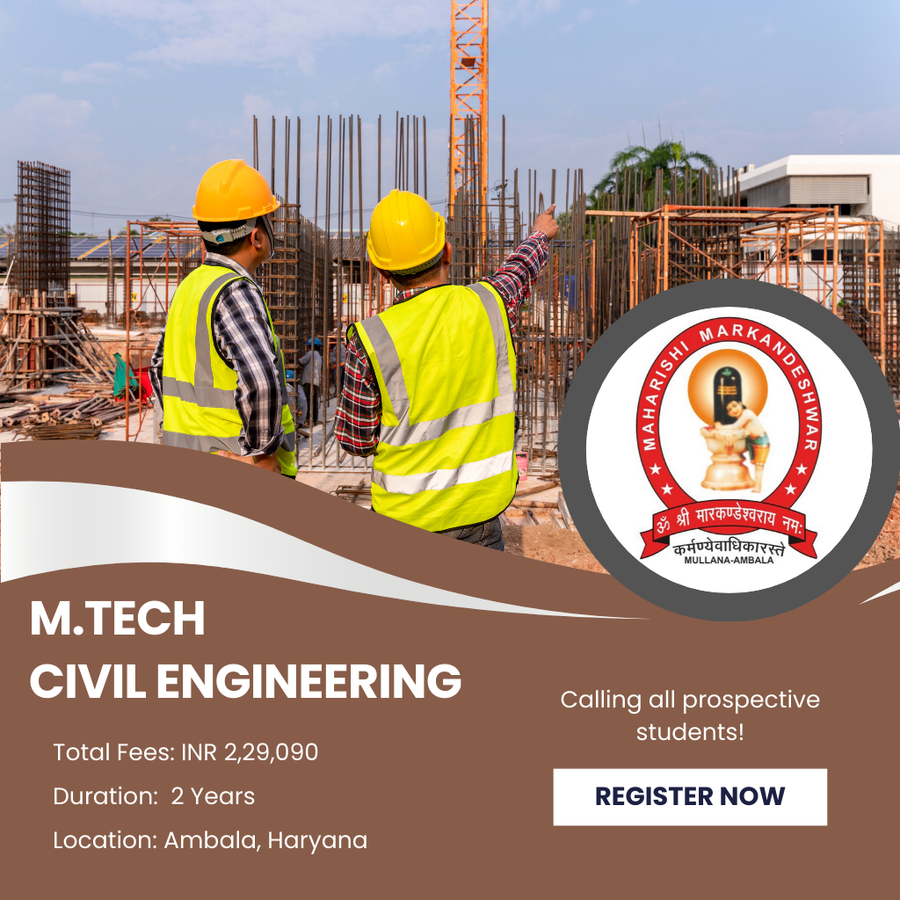 M.Tech in Civil Engineering at Maharishi Markandeshwar (Deemed To Be University), Ambala